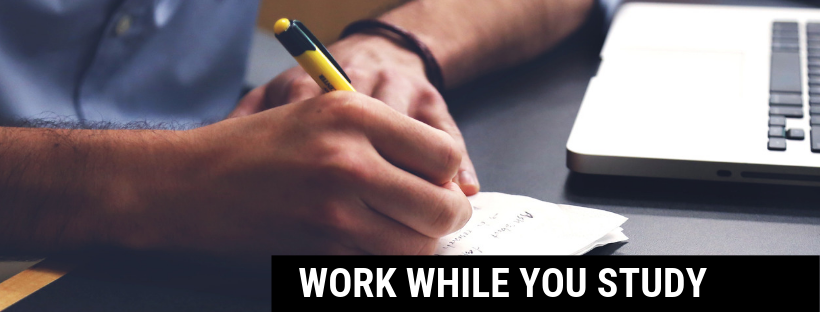 Work while you study